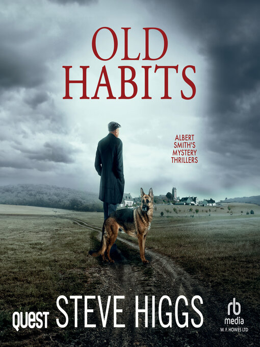 Title details for Old Habits by Steve Higgs - Wait list